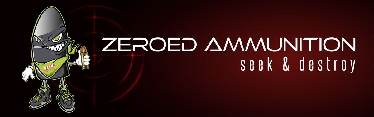 Zeroed Zeroed Ammunition